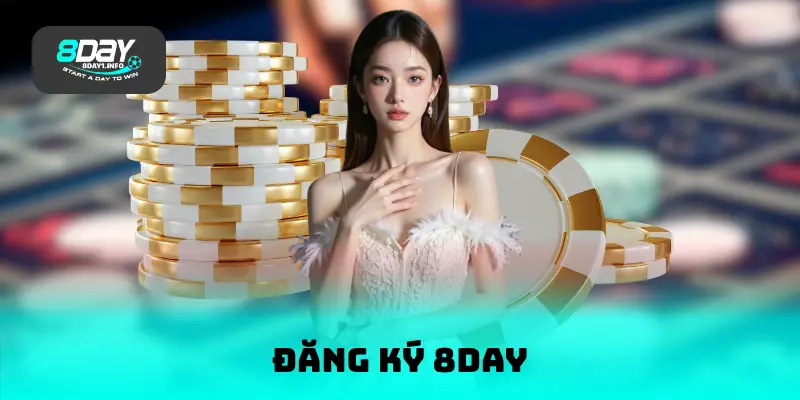 đăng ký 8day