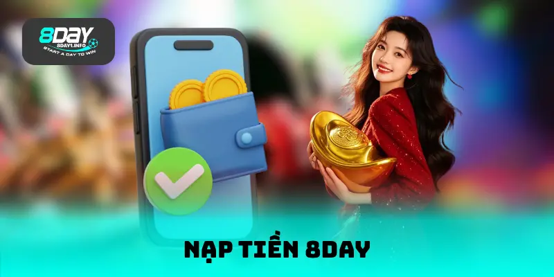 nạp tiền 8DAY
